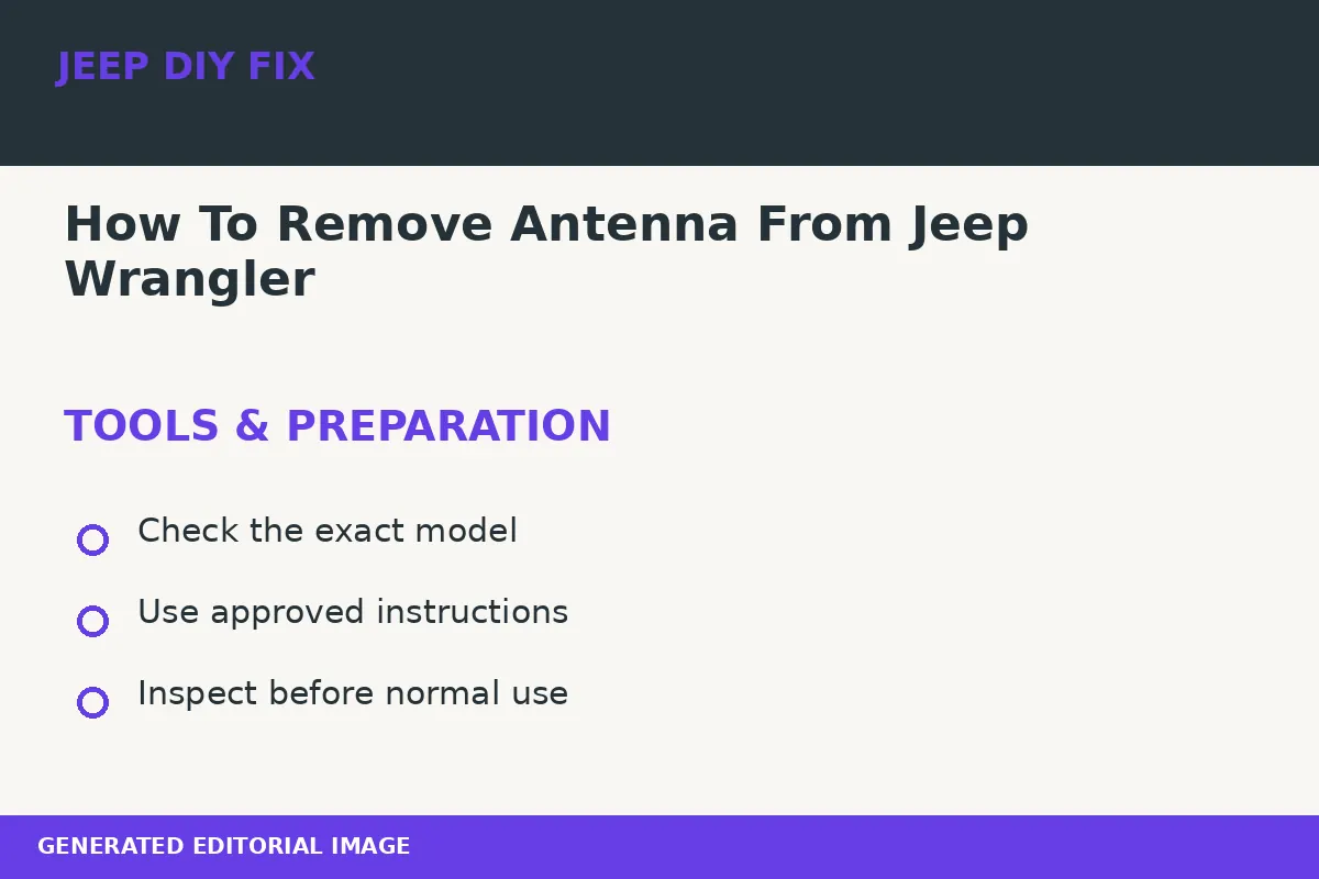 How To Remove Antenna From Jeep Wrangler Preparing tools for How To Remove Antenna From Jeep Wrangler
