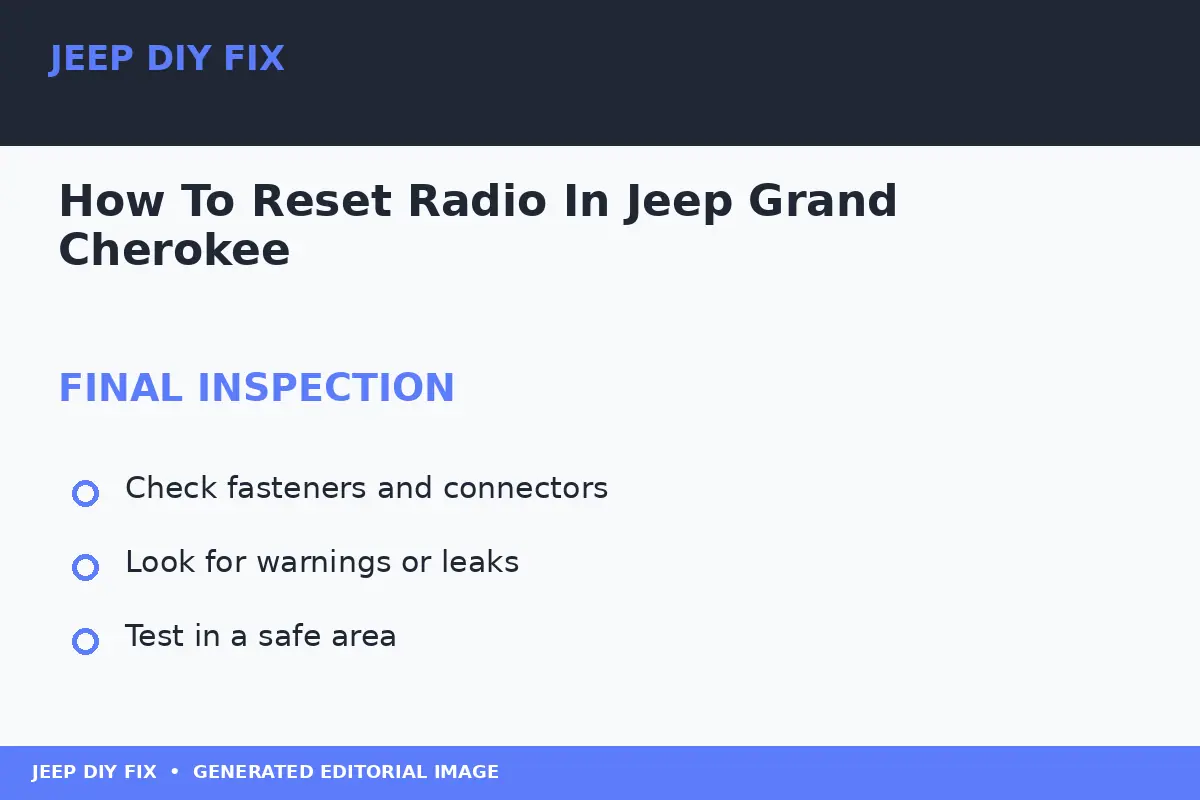 Final inspection after How To Reset Radio In Jeep Grand Cherokee
