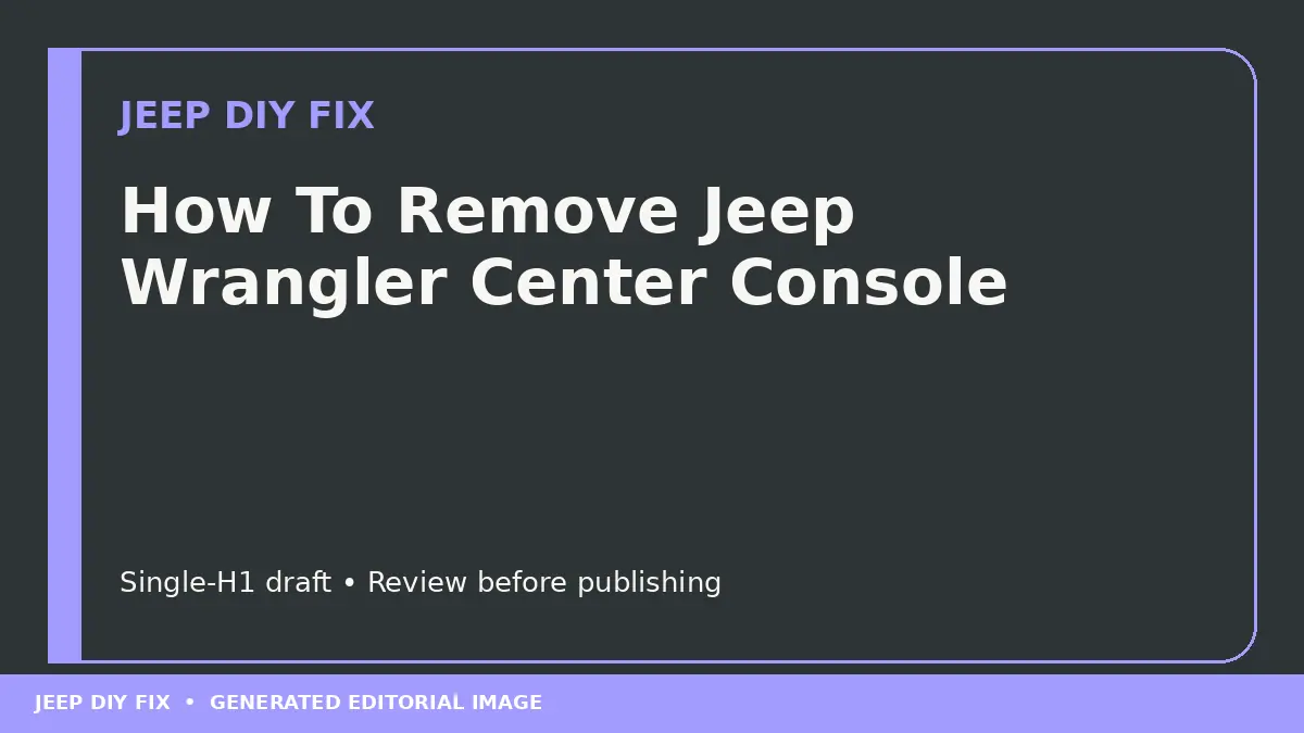 How To Remove Jeep Wrangler Center Console DIY guide
