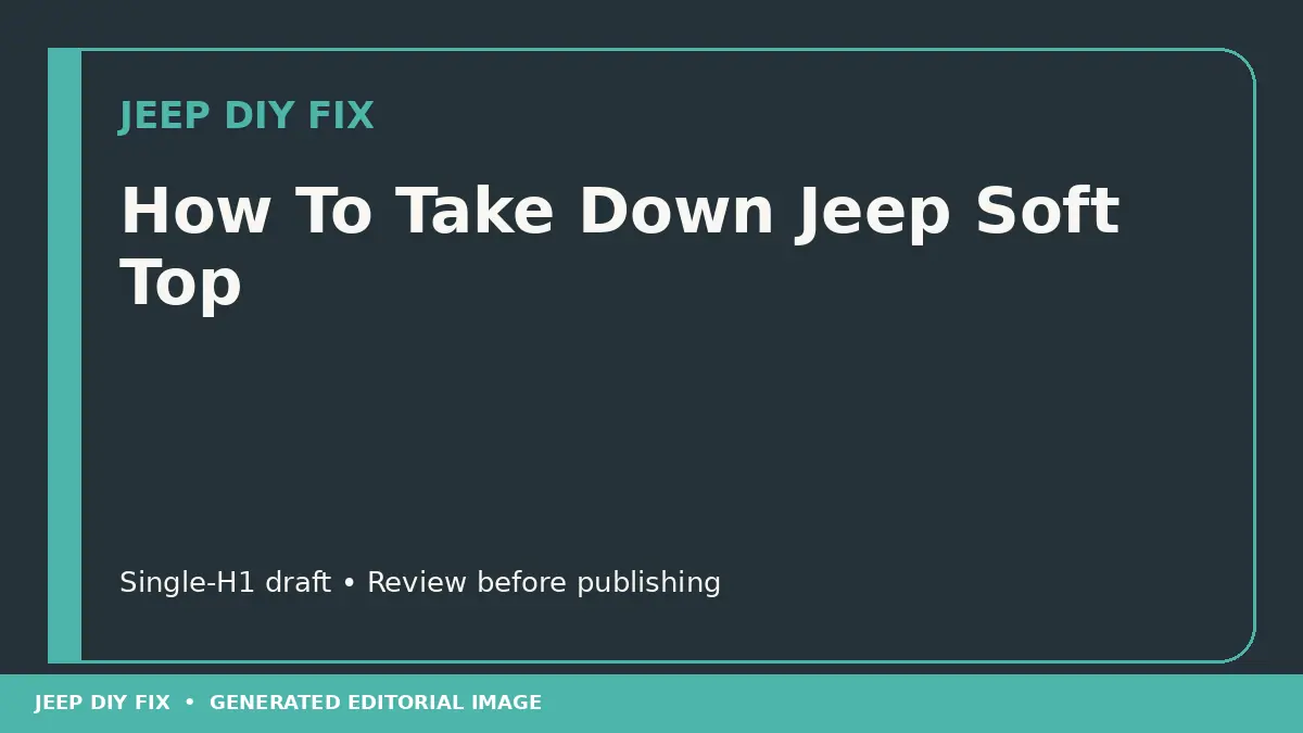 How To Take Down Jeep Soft Top DIY guide