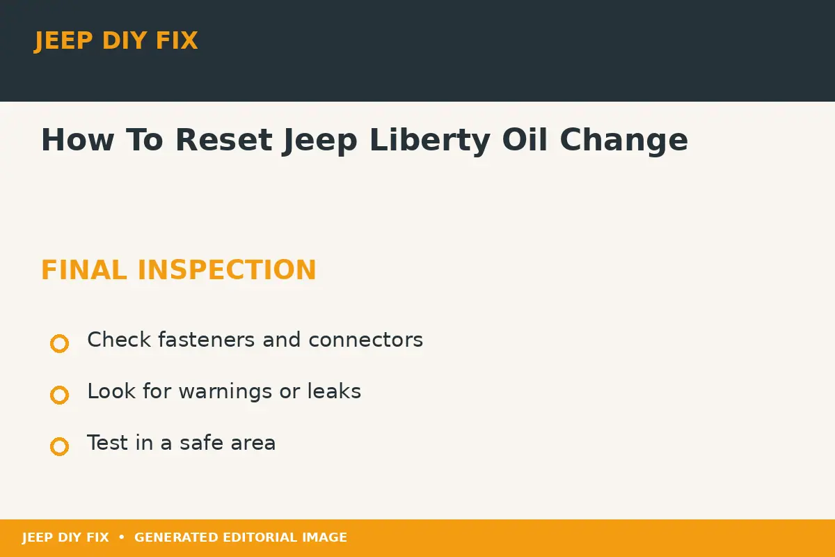 Final inspection after How To Reset Jeep Liberty Oil Change