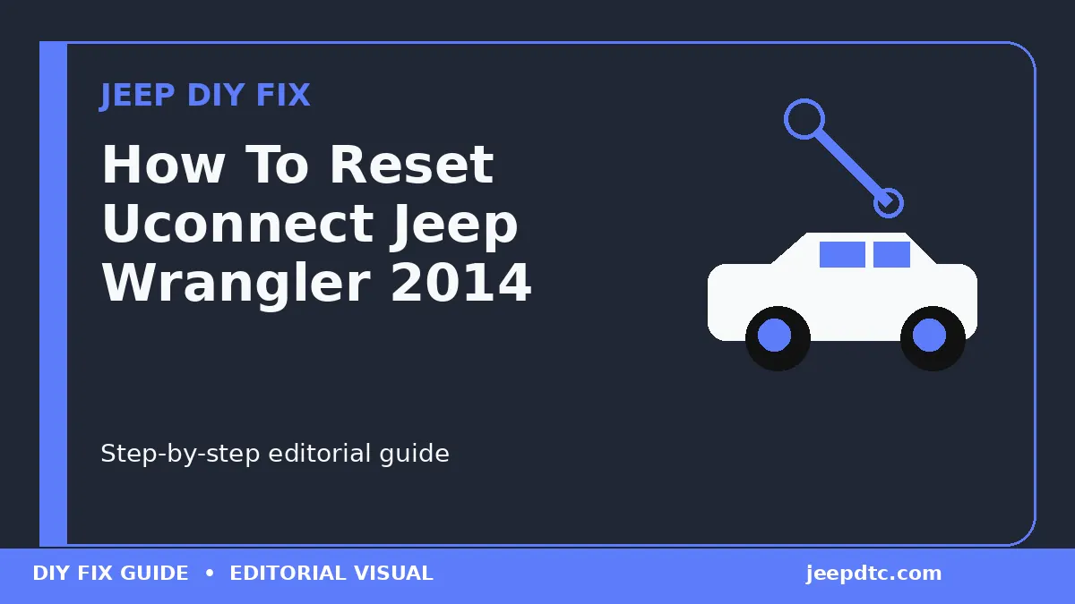 How To Reset Uconnect Jeep Wrangler 2014 DIY guide
