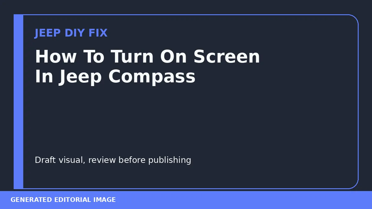 How To Turn On Screen In Jeep Compass DIY guide