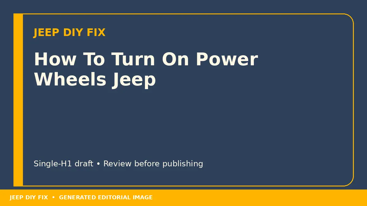 How To Turn On Power Wheels Jeep DIY guide