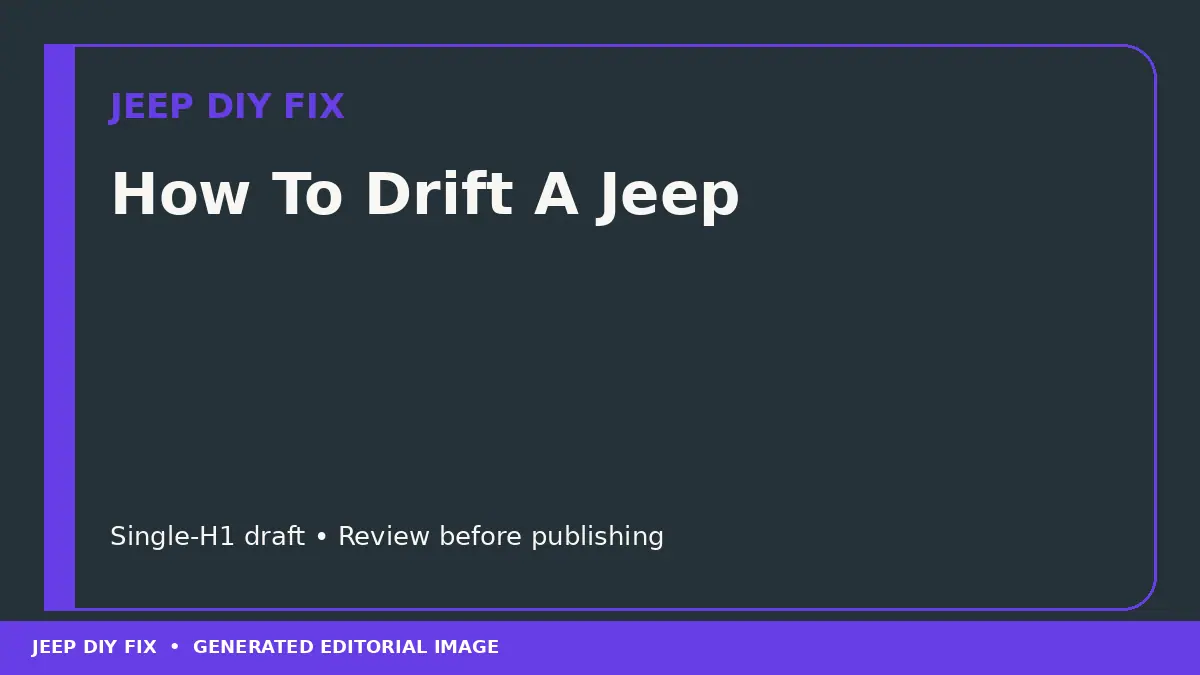 How To Drift A Jeep DIY guide