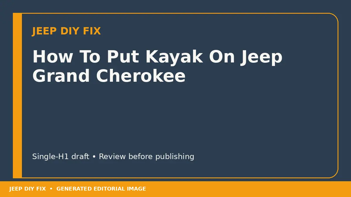 How To Put Kayak On Jeep Grand Cherokee DIY guide