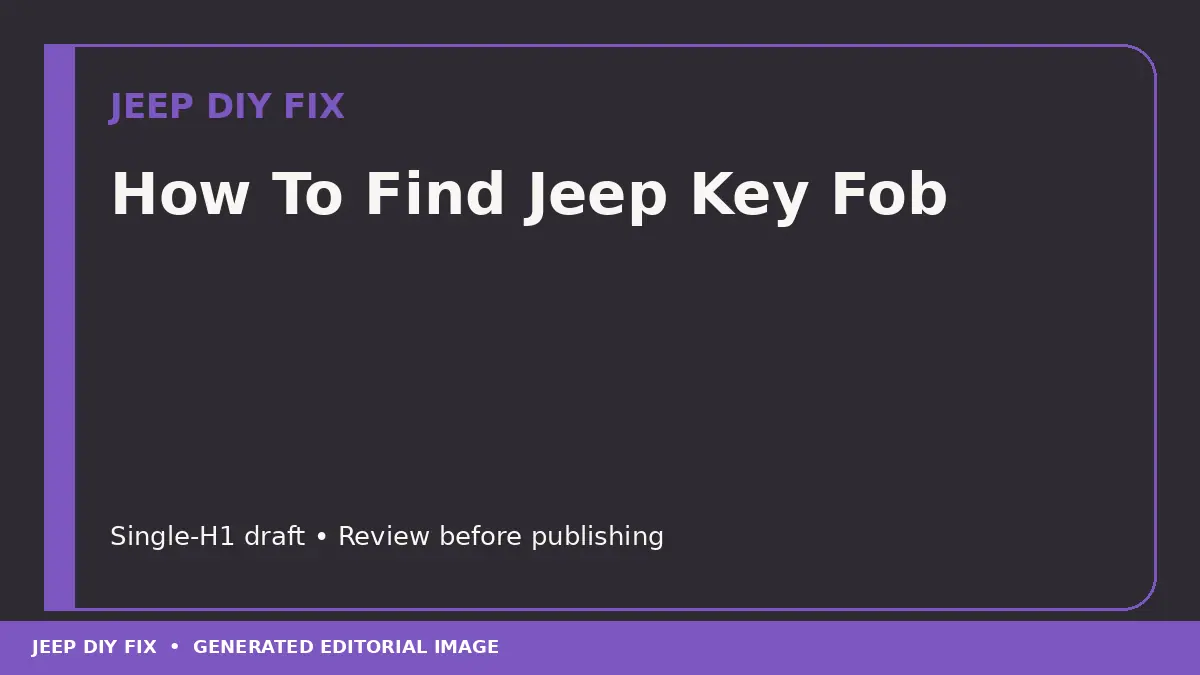 How To Find Jeep Key Fob DIY guide