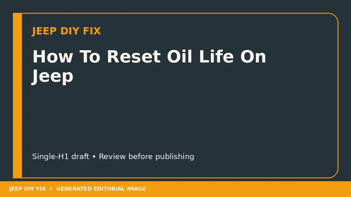 How To Reset Oil Life On Jeep DIY guide