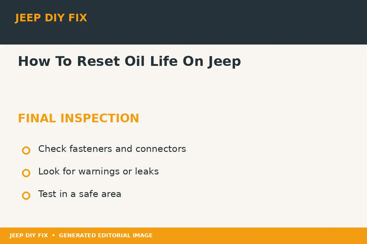 Final inspection after How To Reset Oil Life On Jeep