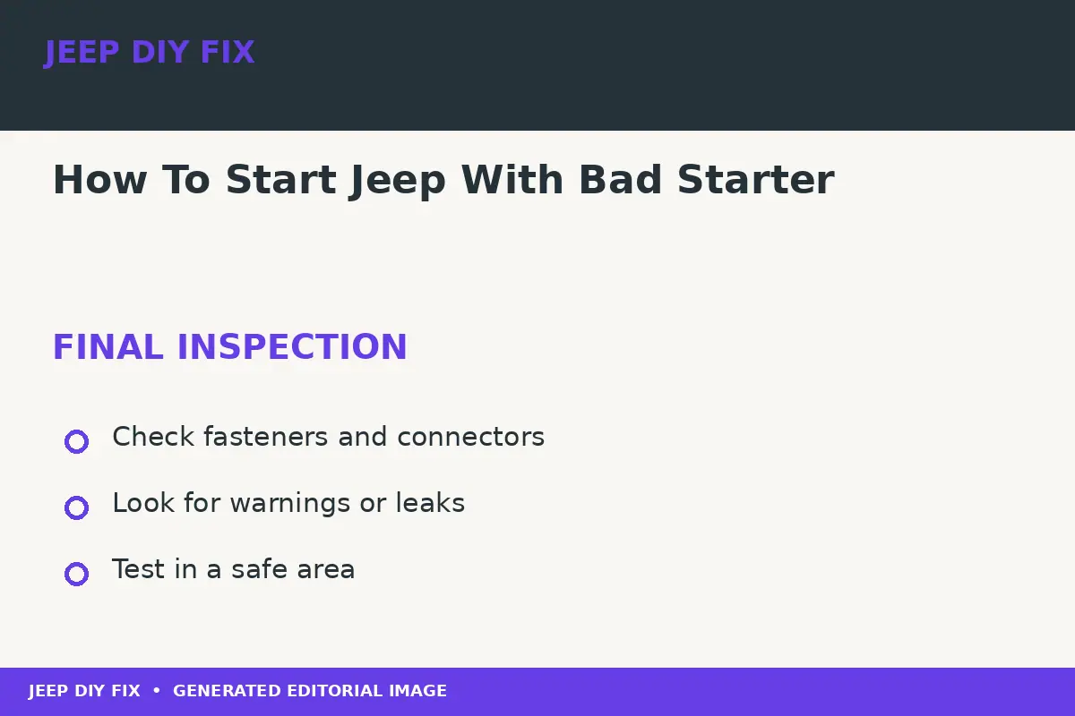 Final inspection after How To Start Jeep With Bad Starter