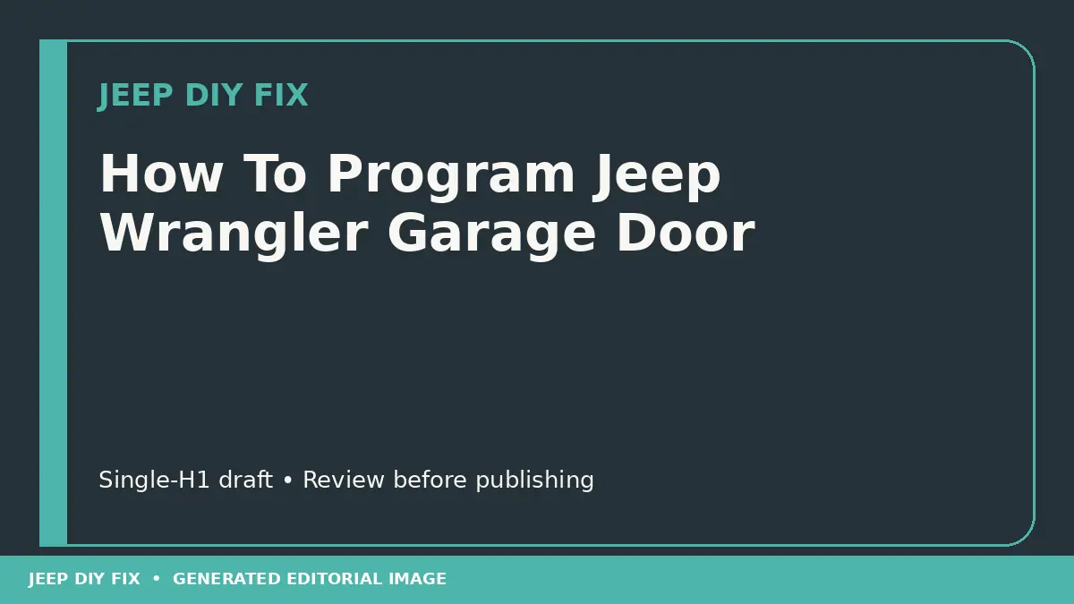 How To Program Jeep Wrangler Garage Door DIY guide