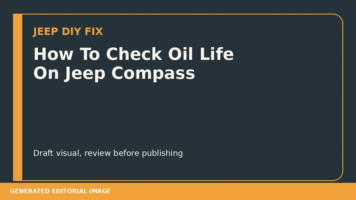 How To Check Oil Life On Jeep Compass DIY guide