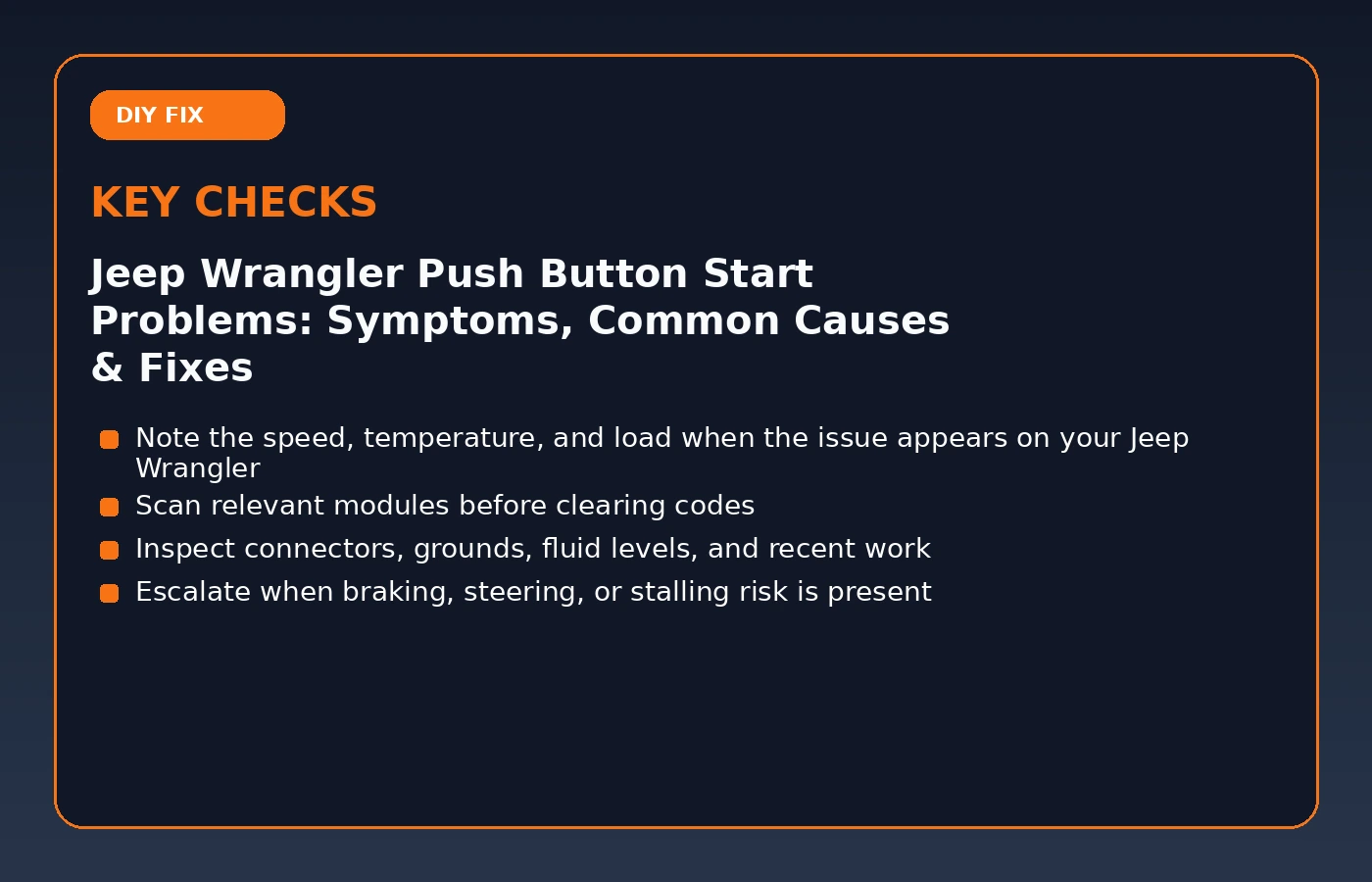 Key checks for Jeep Wrangler Push Button Start Problems