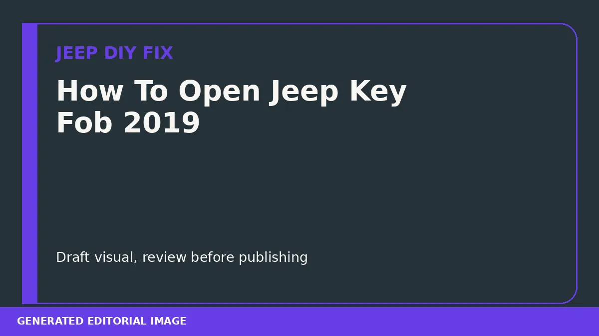 How To Open Jeep Key Fob 2019 DIY guide