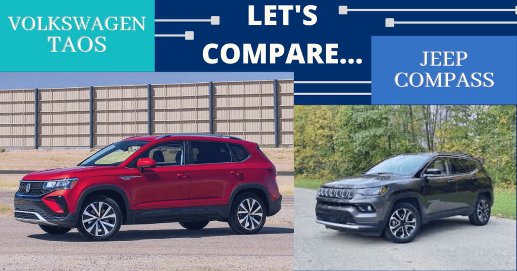 Jeep Compass Vs Volkswagen Taos: Ultimate SUV Showdown