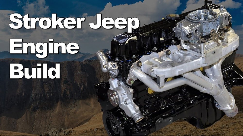 how to build a jeep stroker motor