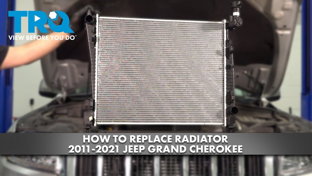 how to replace radiator 2011 jeep grand cherokee