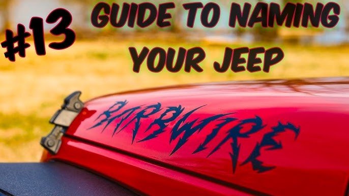 How To Name Your Jeep: Creative Ideas for Unique Adventure