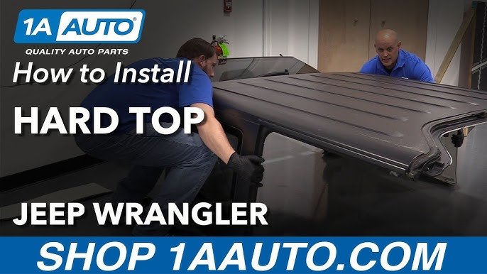 How To Install Jeep Hardtop: Step-by-Step Guide for Beginners