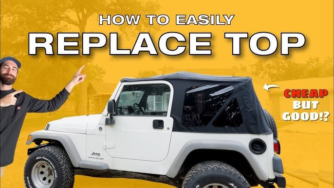 How To Replace Soft Top On Jeep Wrangler: Step-by-Step Guide How To Replace Soft Top On Jeep Wrangler: Step-by-Step Guide
