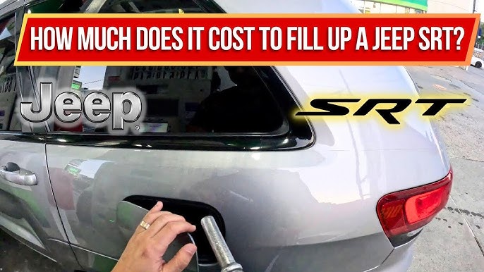 How Much To Fill Up Jeep Grand Cherokee: 2024 Fuel Cost Guide