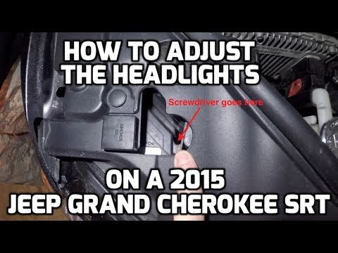 How To Adjust Headlights On 2014 Jeep Cherokee Like a Pro