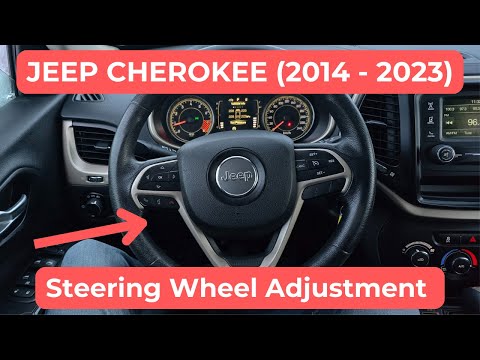 How To Adjust Steering Wheel 2018 Jeep Cherokee: Easy Guide