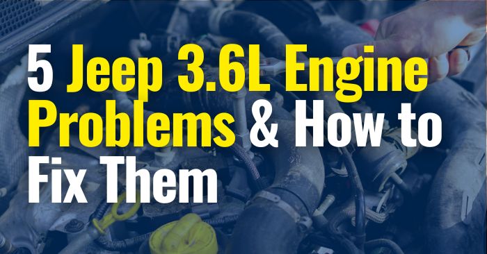 Jeep 3.8 Engine Problems: Common Issues and Fixes Explained