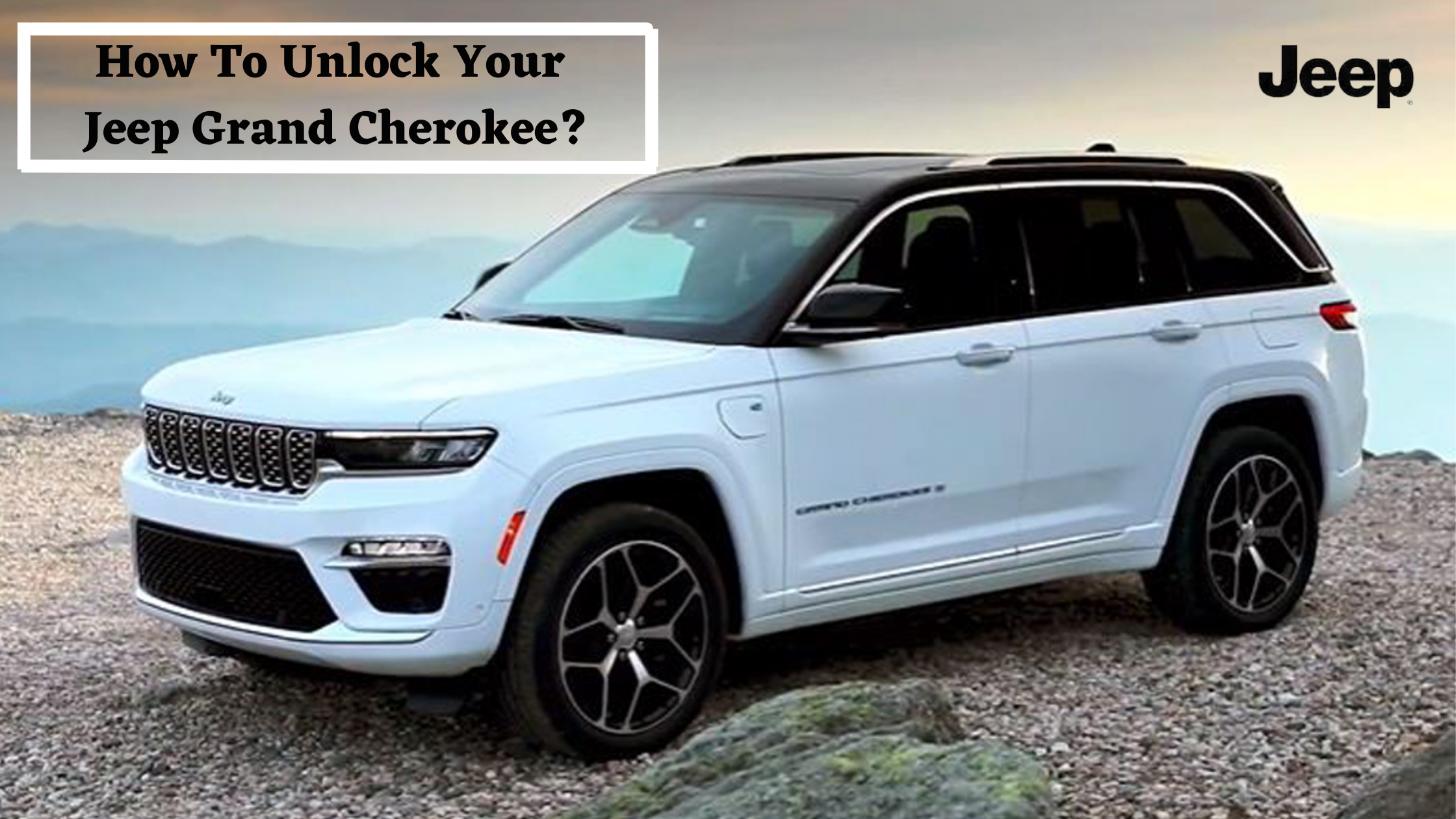 How To Unlock Jeep Compass Without Key: Easy Methods That Work