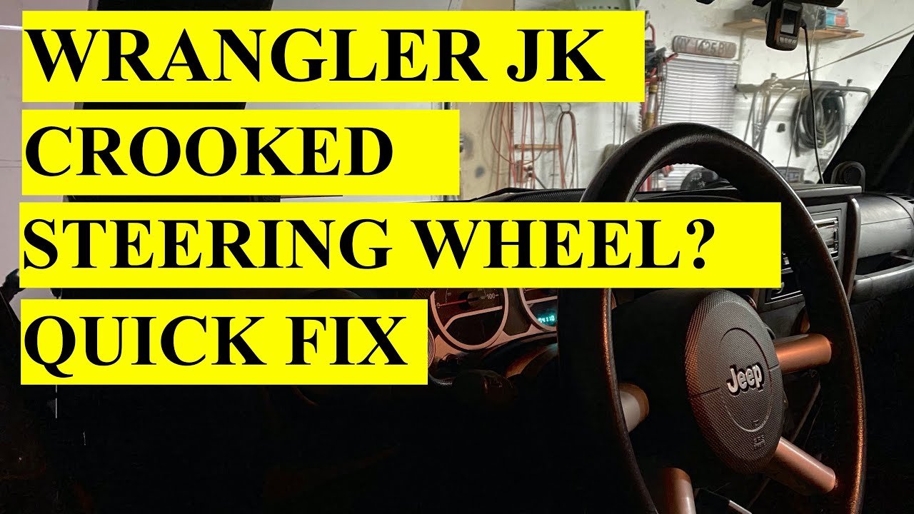 How To Center Steering Wheel Jeep JK: Step-by-Step Guide