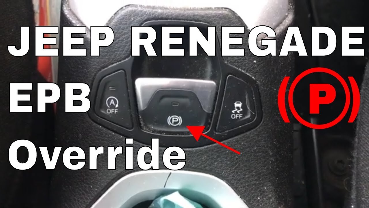 How To Turn Off Parking Brake Jeep Renegade: Quick Guide How To Turn Off Parking Brake Jeep Renegade: Quick Guide