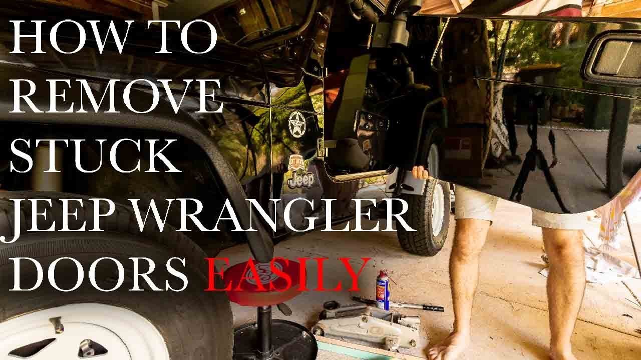 How To Remove Stuck Jeep Wrangler Doors: Expert Tips & Tricks How To Remove Stuck Jeep Wrangler Doors: Expert Tips & Tricks