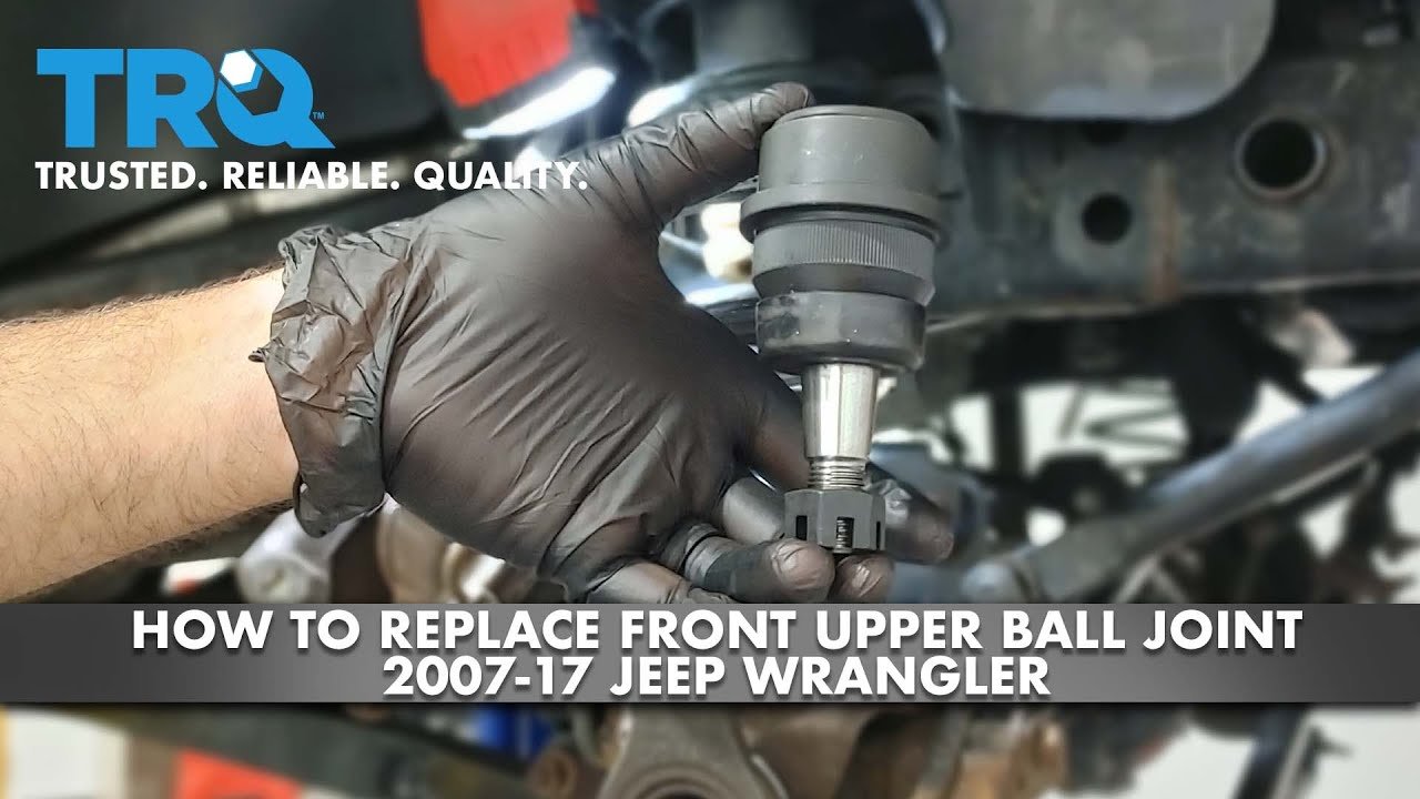 How To Replace Ball Joints Jeep JK: Step-by-Step Guide How To Replace Ball Joints Jeep JK: Step-by-Step Guide
