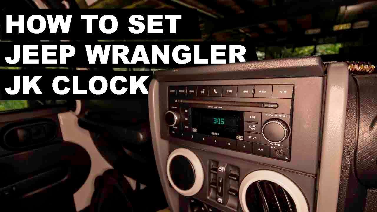 How To Change Clock In Jeep Wrangler: Easy Step-by-Step Guide