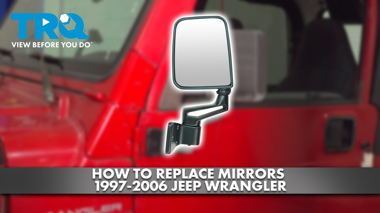 How To Replace Jeep Side Mirror: Easy Step-by-Step Guide How To Replace Jeep Side Mirror: Easy Step-by-Step Guide