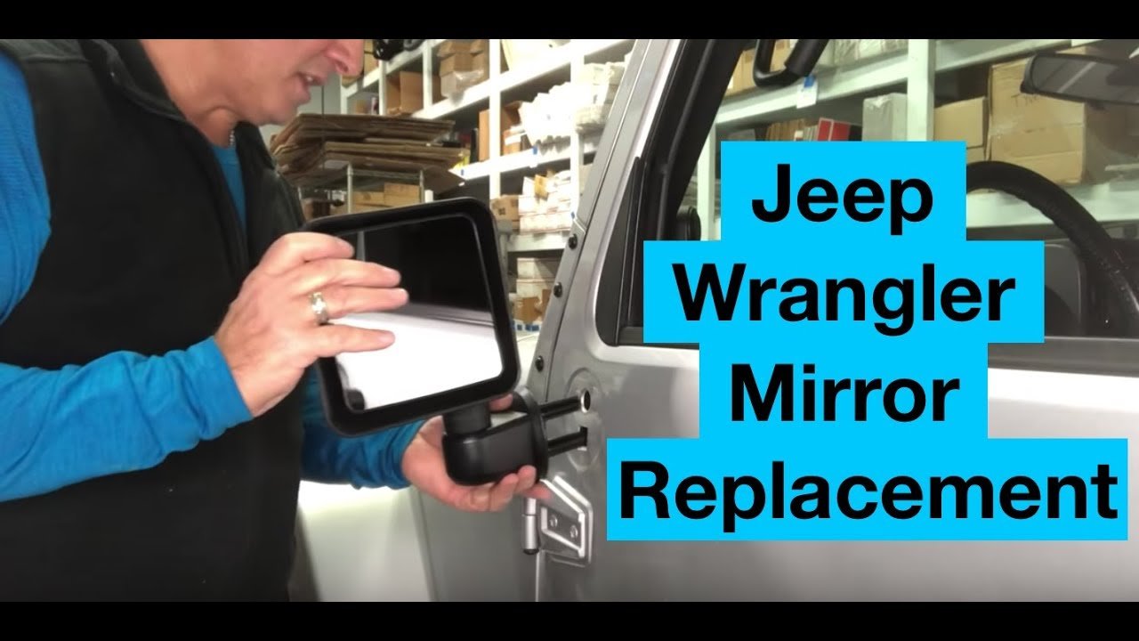 How To Replace Jeep Side Mirror: Easy Step-by-Step Guide How To Replace Jeep Side Mirror: Easy Step-by-Step Guide