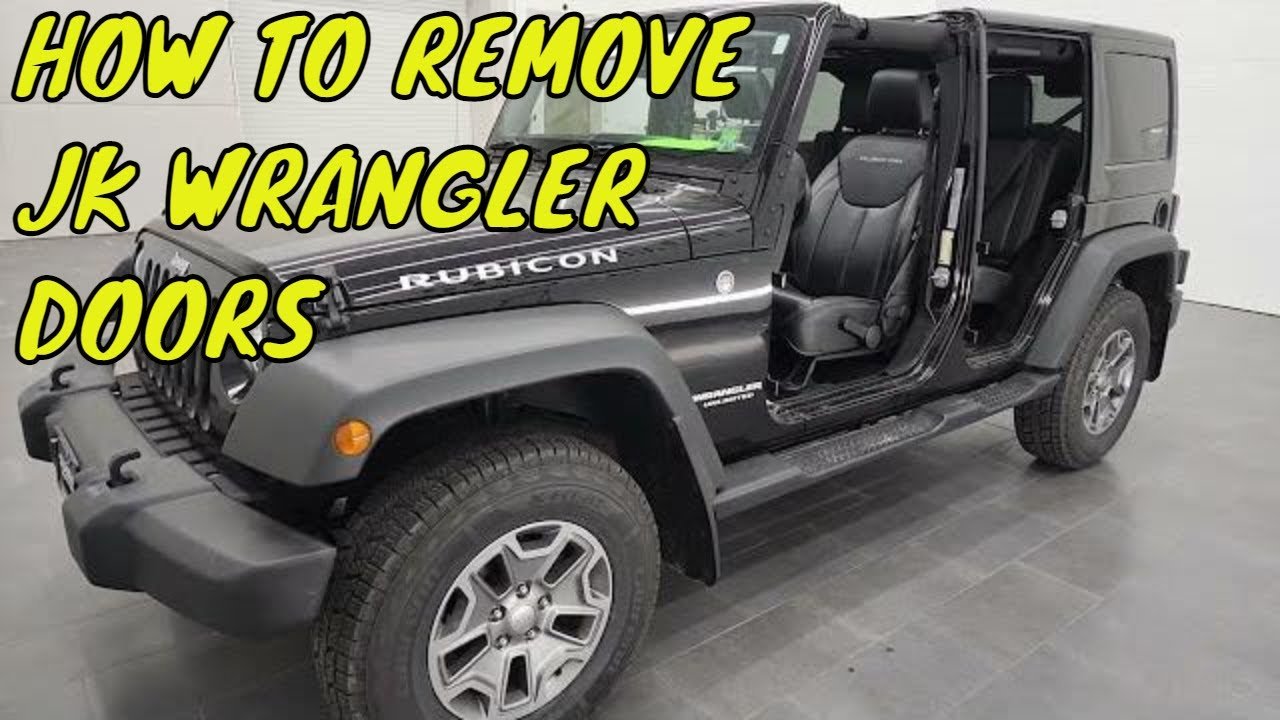 How To Take Doors Off Jeep Wrangler 2017: Step-by-Step Guide How To Take Doors Off Jeep Wrangler 2017: Step-by-Step Guide