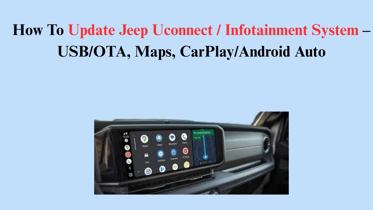 How To Update Jeep Radio: Step-by-Step Guide for Easy Upgrade