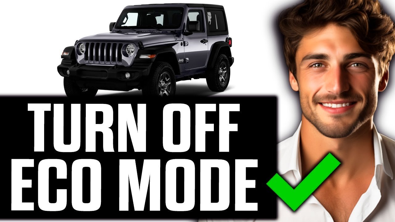 How To Turn Off Eco Mode On Jeep Wrangler: Quick Guide
