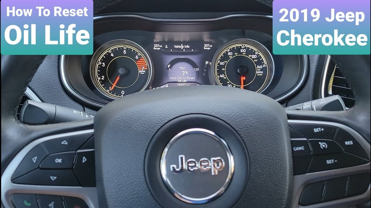 How To Reset Oil On 2019 Jeep Cherokee: Quick Guide How To Reset Oil On 2019 Jeep Cherokee: Quick Guide