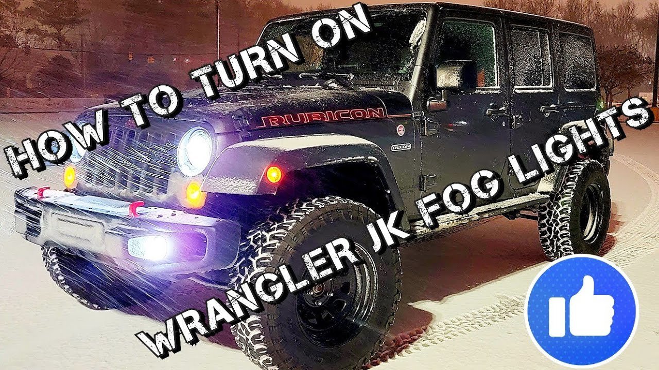 How To Turn On 2017 Jeep Wrangler Fog Lights: Step-by-Step Guide