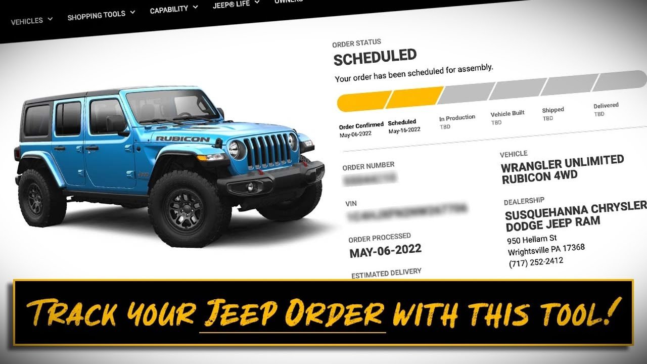 How Do I Track My Jeep Wrangler Order: Step-by-Step Guide