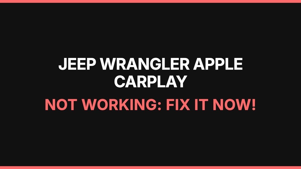 How To Fix Carplay In Jeep: Quick Solutions That Work