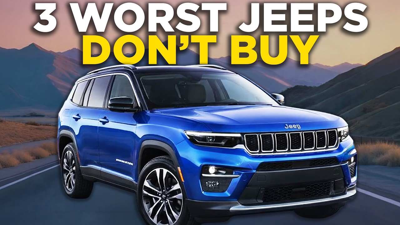 What Is The Worst Jeep To Buy? Expert Warnings and Top Mistakes