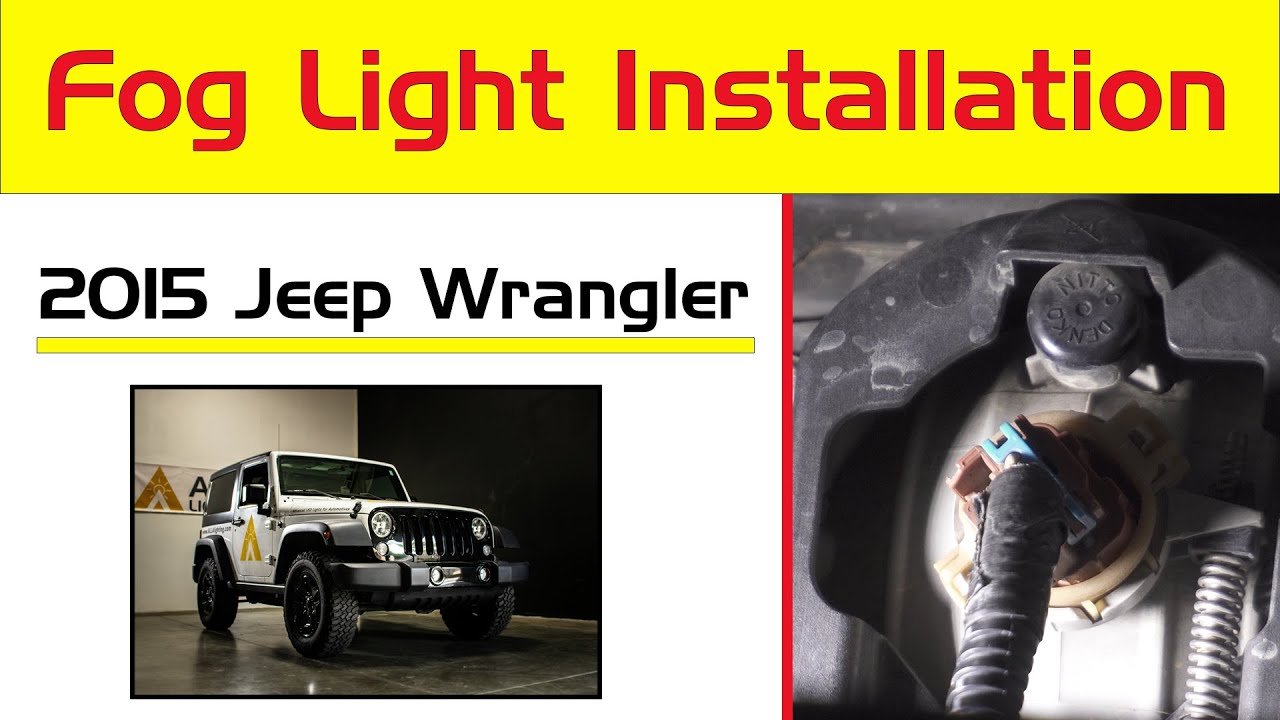 How To Change Fog Lights On 2015 Jeep Wrangler: Easy Step-by-Step Guide How To Change Fog Lights On 2015 Jeep Wrangler: Easy Step-by-Step Guide
