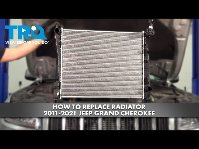 How To Replace Radiator 2011 Jeep Grand Cherokee: Step-by-Step Guide