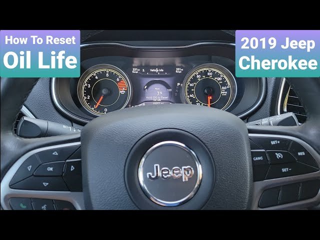 How To Reset 2019 Jeep Cherokee Oil Life Easily and Quickly How To Reset 2019 Jeep Cherokee Oil Life Easily and Quickly
