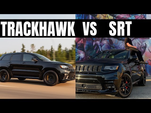 Is SRT Jeep and Trackhawk the Same? Key Differences Explained