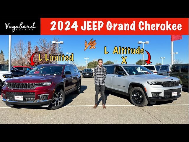 2024 Jeep Grand Cherokee Altitude X Vs Limited: Ultimate Showdown