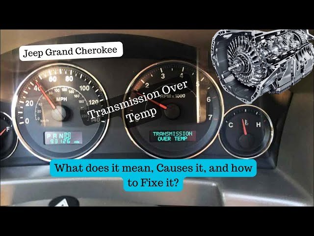Jeep Grand Cherokee Transmission Over Temp: Causes & Fixes Explained